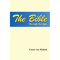 The Bible Through the Ages - Paperback