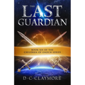 The Last Guardian: The Children of Enoch Series Book 6 - Paperback