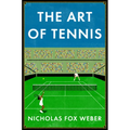 The Art of Tennis - Hardcover