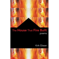 The House That Fire Built - Paperback