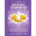 Healing & Growth: Inspiring Stories For Massive Transformation - Hardcover