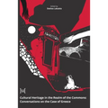 Cultural Heritage in the Realm of the Commons: Conversations on the Case of Greece - Paperback