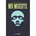 Mr Muerte - Paperback