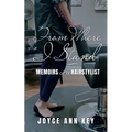 From Where I Stand: Memoirs of a Hairstylist - Paperback