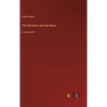 The Rainbow and the Rose: in large print - Hardcover