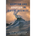 Adoption and Adaption in Digital Business - Paperback