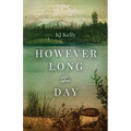 However Long the Day - Paperback