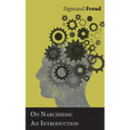 On Narcissism;An Introduction - Hardcover