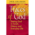 Traces of God: Seeing God in Torah, History and Everyday Life - Paperback