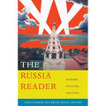 The Russia Reader: History, Culture, Politics - Paperback