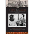 He Speaks Our Language: The Story of an Irish Missionary in the Australian Outback - Paperback