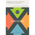 X-Teams, Revised and Updated: How to Build Teams That Lead, Innovate, and Succeed - Hardcover