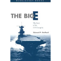 The Big E: The Story of the USS Enterprise - Paperback
