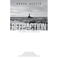 Refraction: An Arctic Memoir - Paperback