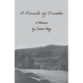 A Parade of Drunks - Paperback