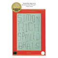 Spoiled Brats (Including the Story That Inspired the Major Motion Picture an American Pickle Starring Seth Rogen): Stories - Paperback