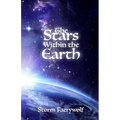 The Stars Within the Earth - Paperback