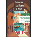 Learn Italian Fast: 900+ Easy Words for Beginners and Intermediate Speakers - Paperback