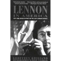 Lennon in America: 1971-1980, Based in Part on the Lost Lennon Diaries - Paperback