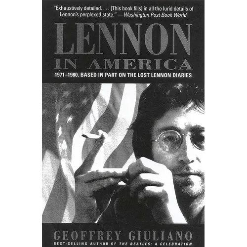 Lennon in America: 1971-1980, Based in Part on the Lost Lennon Diaries - Paperback