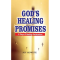 God's Healing Promises (31 days healing declarations) - Paperback