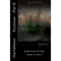 Enclosure - Part II: Submersion Trilogy - Book 2, Part 2 - Paperback
