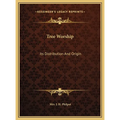 Tree Worship: Its Distribution And Origin - Hardcover