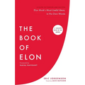 The Book of Elon: A Guide to Purpose and Success - Paperback