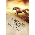 A Horse's Tale - Paperback