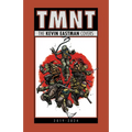 Teenage Mutant Ninja Turtles: The Kevin Eastman Covers (2019-2024) - Hardcover