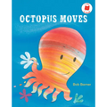 Octopus Moves - Hardcover