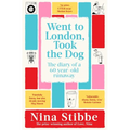 Went to London, Took the Dog: The Diary of a 60-Year-Old Runaway - Paperback