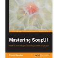 Mastering SoapUI - Paperback