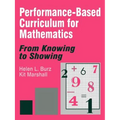 Performance-Based Curriculum for Mathematics: From Knowing to Showing - Paperback