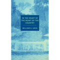 In the Heart of the Heart of the Country: And Other Stories - Paperback