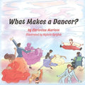 What Makes a Dancer? - Paperback