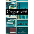 4 Weeks To An Organized Life With AD/HD - Paperback