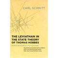 The Leviathan in the State Theory of Thomas Hobbes: Meaning and Failure of a Political Symbol - Paperback
