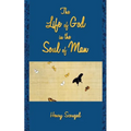 The Life of God in the Soul of Man - Paperback
