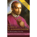 The Sermons of St. Alphonsus Liguori for All the Sundays of the Year - Hardcover