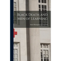 Black Death and Men of Learning - Paperback