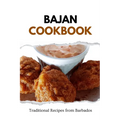 Bajan Cookbook: Traditional Recipes from Barbados - Paperback