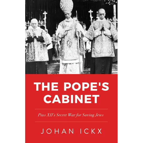 The Pope's Cabinet: Pius XII's Secret War for Saving Jews - Paperback