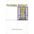 Postcolonial Hospitality: The Immigrant as Guest - Paperback