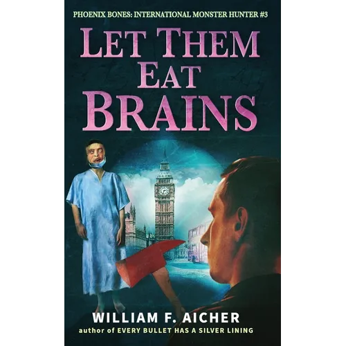 Let Them Eat Brains - Paperback