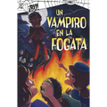 Un Vampiro En La Fogata (Campfire Vampire) - Hardcover