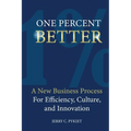 One Percent Better: One Percent Better - Paperback