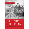 Henry Hudson: New World Voyager - Paperback