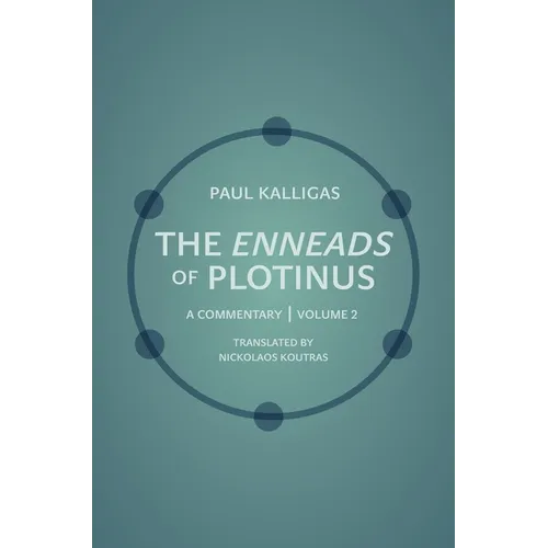 The Enneads of Plotinus: A Commentary Volume 2 - Hardcover