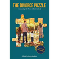 The Divorce Puzzle: Connecting the Pieces Collaboratively - Paperback